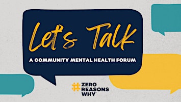 Primaire afbeelding van Let's Talk: A Community Mental Health Forum