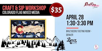 Imagem principal do evento Craft & Sip Workshop - Colorado Flag Mixed Media at Bruz