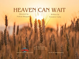 Immagine principale di Heaven Can Wait presented by Terrance Carty 