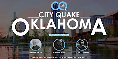 Image principale de City Quake Oklahoma with Tom Ruotolo, Dan Mohler and Scott Gilbert