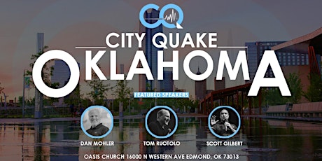 City Quake Oklahoma with Tom Ruotolo, Dan Mohler and Scott Gilbert