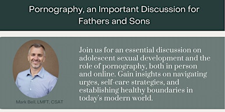 Pornography, an important discussion for fathers and sons.