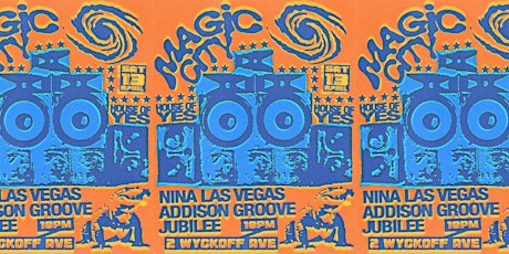 MAGIC CITY · Nina Las Vegas ·  Addison Groove · Jubilee