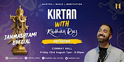 Imagem principal do evento Kirtan with Radhika Das & Friends | Janmashtami at Conway Hall