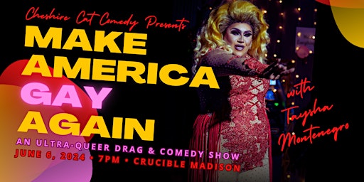 Imagem principal do evento MAKE AMERICA GAY AGAIN