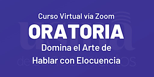 Immagine principale di Curso virtual "Oratoria: Domina el Arte de Hablar con elocuencia" 