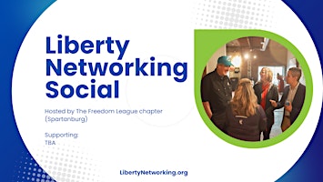 Hauptbild für Liberty Networking Social - Upstate, SC
