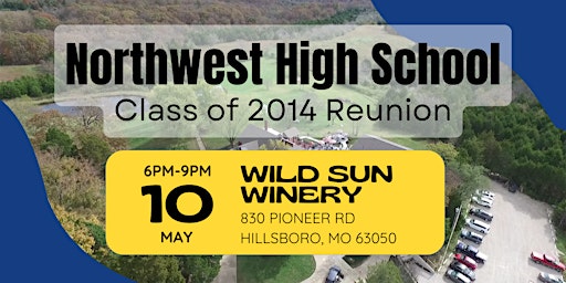 Northwest High School Class of 2014 10-Year Reunion primary image