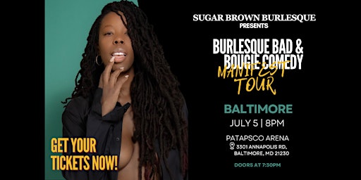 Imagen principal de Sugar Brown Burlesque & Comedy presents: The Manifest Tour |Baltimore