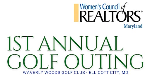 Immagine principale di Women's Council of REALTORS Maryland State 2024 Golf Outing 