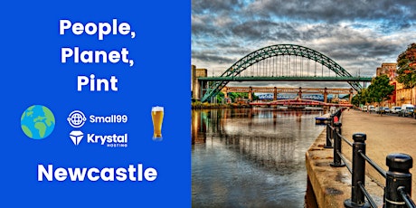 Newcastle - People, Planet, Pint: Sustainability Meetup