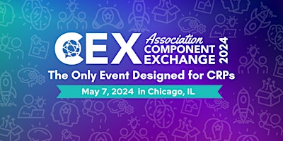 Primaire afbeelding van CEX 2024: The Only Event for CRPs (Chicago)