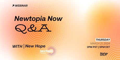 Newtopia Now 24 Q&A with New Hope Network primary image