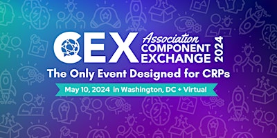 CEX 2024: The Only Event for CRPs (DC + Virtual) primary image