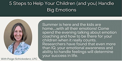 Primaire afbeelding van 5 Steps to Help Your Children (and YOU) Handle Big Emotions