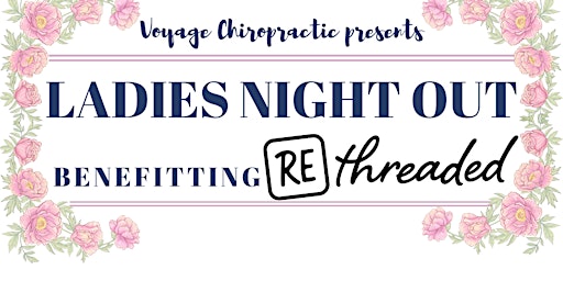 Imagen principal de 5th Annual Ladies Night Out benefitting Rethreaded