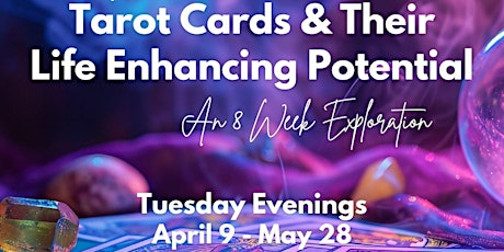 8 Week Journey: Learn to Read Tarot Cards