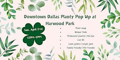 Imagem principal de Downtown Dallas Planty Pop Up at Harwood Park