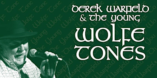 The Session @TESSBURKES presents: DEREK WARFIELD  and The Young Wolfe Tones