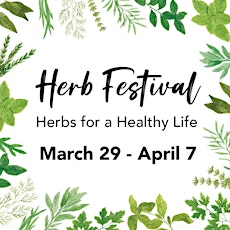 Herb Festival • Spring Celebration