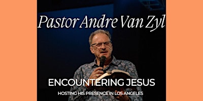 HOSTING HIS PRESENCE - ELAM presents Pastor Andre Van Zyl primary image