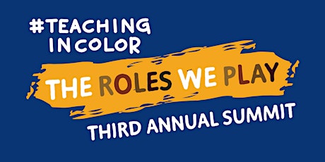 2024 #TeachingInColor Summit