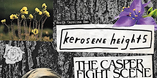 Imagem principal do evento Kerosene Heights / The Casper Fight Scene / Senescence / Grow Blind@ Healer