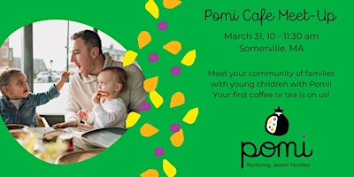 Pomi Cafe Meet-up primary image