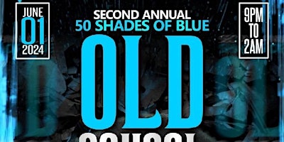 Primaire afbeelding van Second Annual 50 Shades Of Blue Party