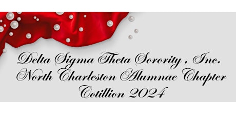 NCAC Delta Sigma Theta Sorority, Inc. 2024 Cotillion