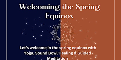 Welcoming the Spring Equinox