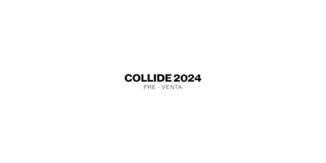 Imagen principal de Congreso Collide 2024