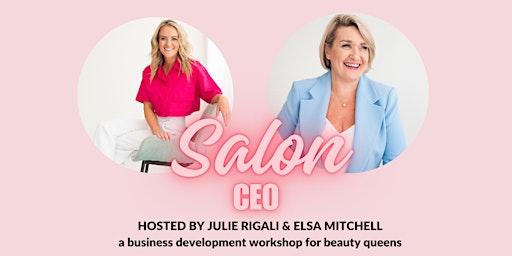 Salon CEO - business building for beauty queens primary image