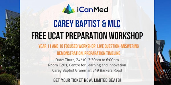 Free Year 11 & 10 UCAT Workshop (Carey Baptist Grammar & MLC Exclusive)