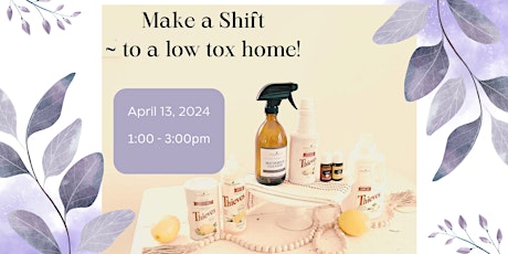 Make a Shift-to a low tox home