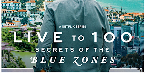 Cameo Cinema Screening of Live to 100: Secrets of Blue Zones primary image