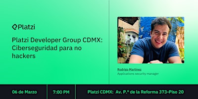 Platzi Developer Group CDMX:  Ciberseguridad para no hackers  primärbild