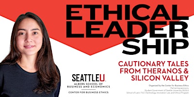 Ethical Leadership: Cautionary Tales from Theranos and Silicon Valley primary image