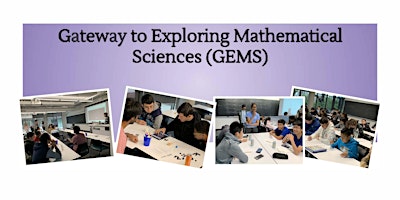 Gateway to Exploring Mathematical Sciences (GEMS) primary image