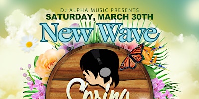 Imagen principal de New Wave Spring Fling feat. DJ ALPHA MUSIC