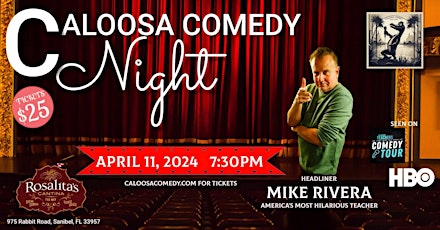 Caloosa Comedy Night at Rosalita's Cantina with Headliner Mike Rivera