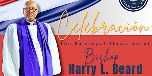 Hauptbild für Celebración: The Episcopal Elevation of Bishop Harry L. Beard