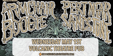 ARMCHAIR BOOGIE w/ PERT NEAR SANDSTONE @ VOLCANIC - WED 5/1 primary image