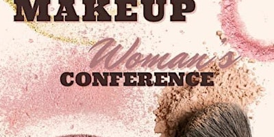 Immagine principale di Behind The Makeup Women’s Conference 
