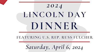 Imagem principal de 2024 Latah County Republicans Lincoln Dinner