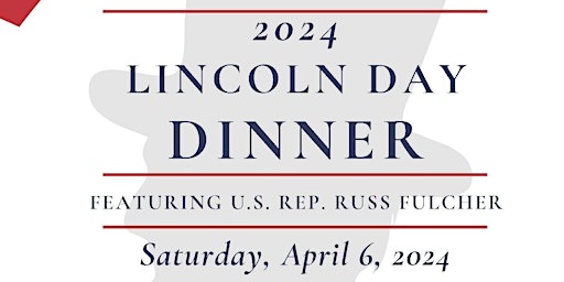 Imagem principal do evento 2024 Latah County Republicans Lincoln Dinner