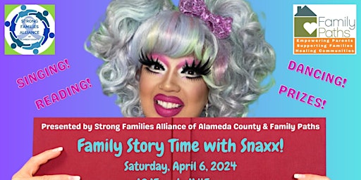 Primaire afbeelding van Family Story Time with Snaxx (presented by SFA and Family Paths)