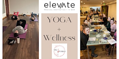 Primaire afbeelding van YOGA + WELLNESS at Elevate Medical Aesthetics and IV Bar