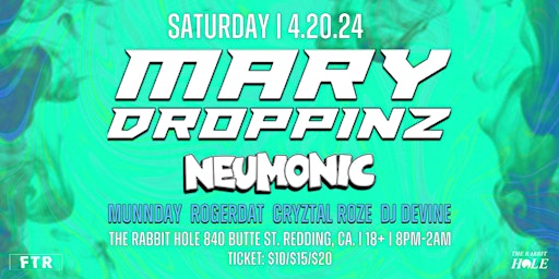 Imagen principal de MARY DROPPINZ w/ special guest Neumonic + more