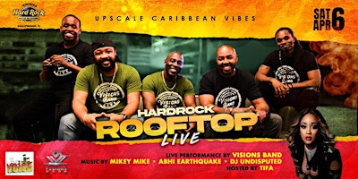 Immagine principale di Visions Band Live at Hardrock live , Reggae on the Roof. 